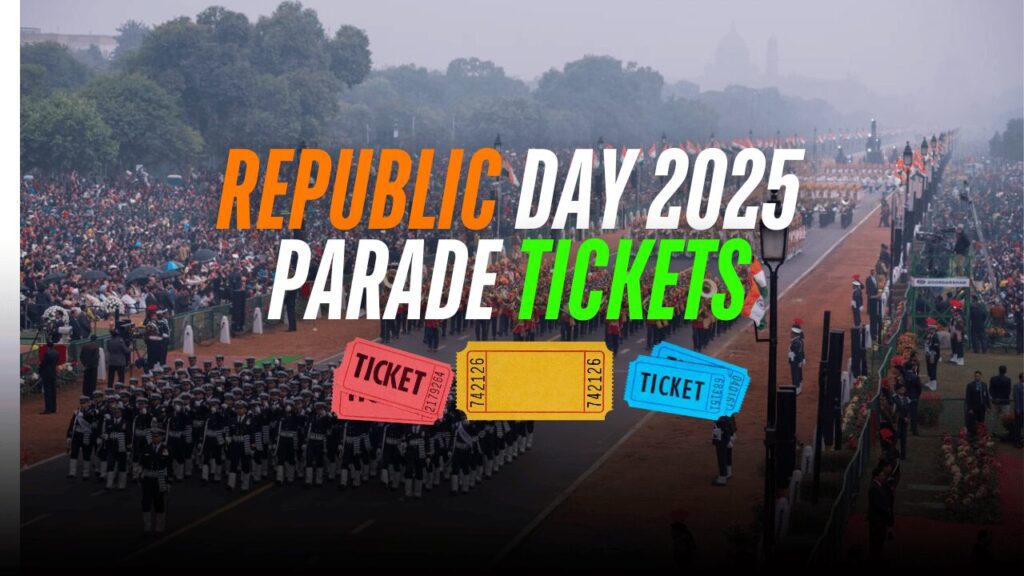 Republic Day 2025 Parade Tickets