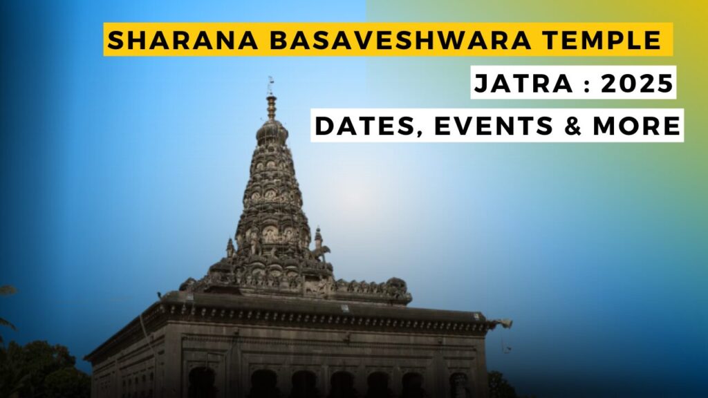 Sharanabasaveshwar Jatra 2025 Date