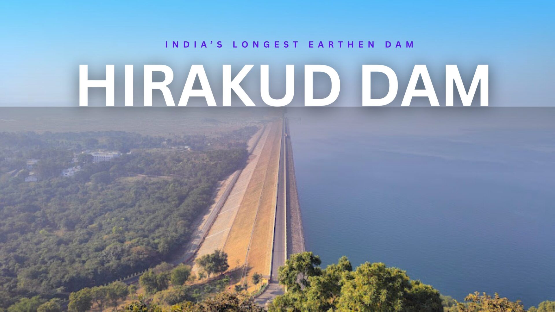 Hirakud Dam Sambalpur
