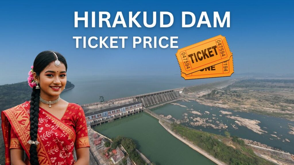 Hirakud Dam Ticket Price
